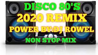 Disco 80's remix 2020(power by dj rowel)
