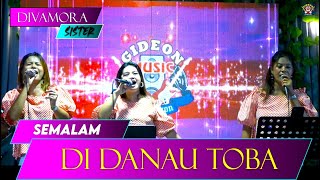 DIVAMORA SISTER - SEMALAM DI DANAU TOBA - COVER LAGU BATAK