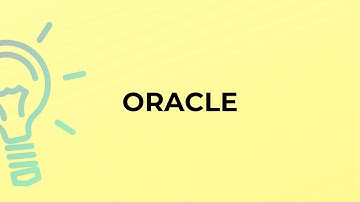 What is the meaning of the word ORACLE?
