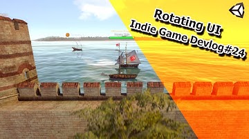 Indie Game Devlog #24 - Rotating Ship UI - Conqueror of the Seas