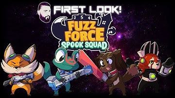 Fuzz Force: Spook Squad - First Look with Esty8nine