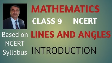 CLASS  9 NCERT MATHEMATICS CHAPTER 6 LINES AND ANGLES INTRODUCTION.