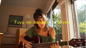 Fuyu no Hanashi - Given/ ギヴン (cover)