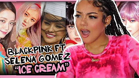 REACTING TO BLACKPINK ft Selena Gomez ' Ice Cream'...