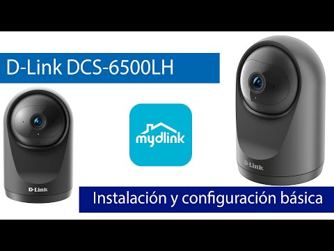 D-Link DCS-6500LH: Instalacion y configuración de esta cámara IP Cloud con mydlink