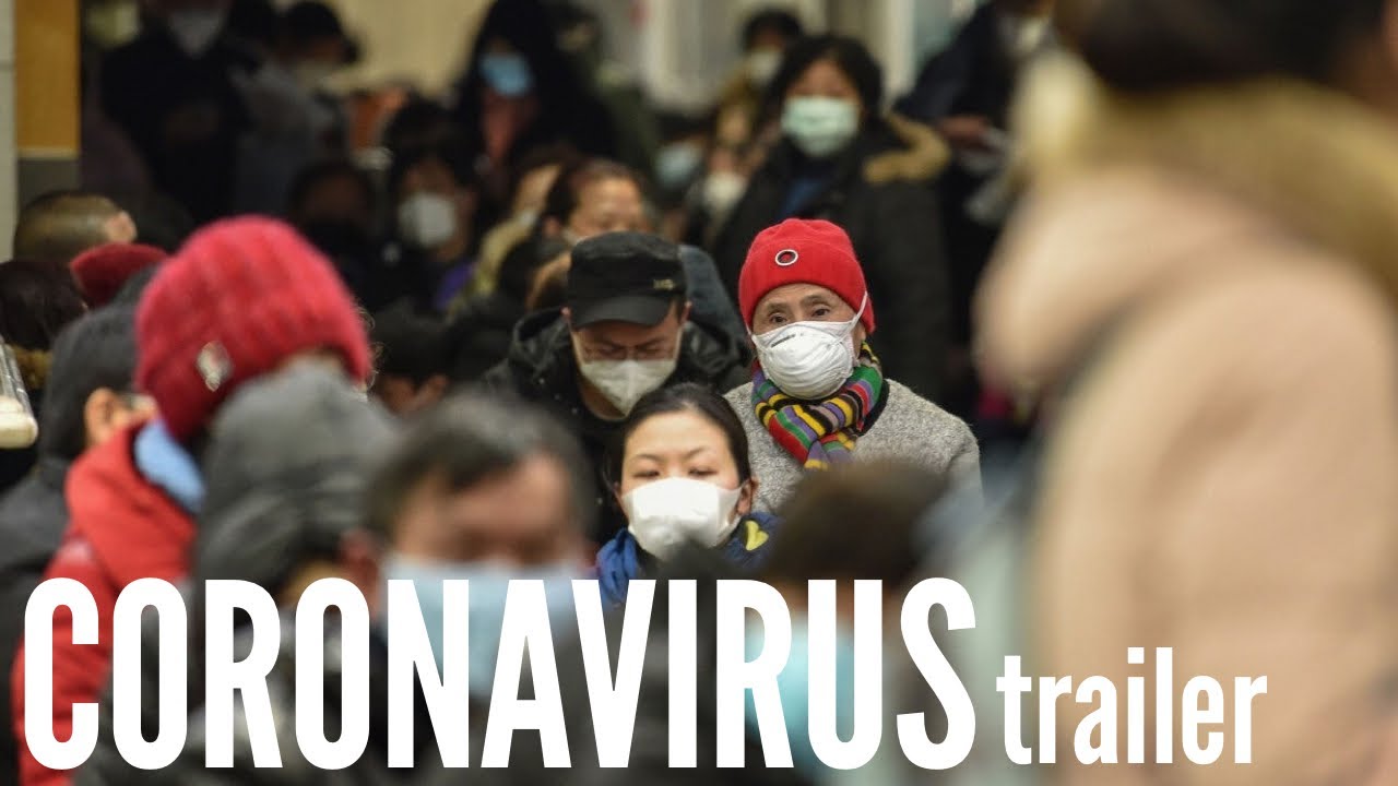 Coronavirus - Trailer