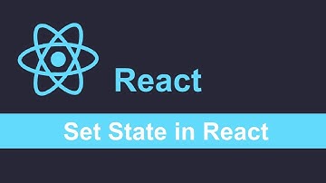 Set state in ReactJS (Part 9)