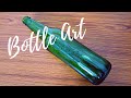 Bottle Art | DIY Beautiful Bottle Decoration