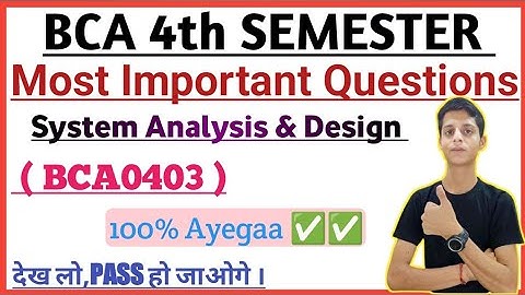 System Analysis & Design.Important questions in Bca.