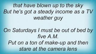 Arrogant Worms - Tv Weather Guy Lyrics