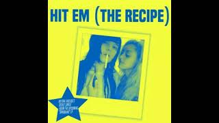 Video thumbnail of "Ayesha Erotica - Hit 'Em (The Recipe)"