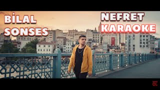 Bilal SONSES - Nefret (KARAOKE)