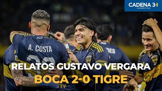 Boca Venció A Tigre En La Bombonera Los Goles Relatos Gustavo Vergara Cadena 3 Argentina