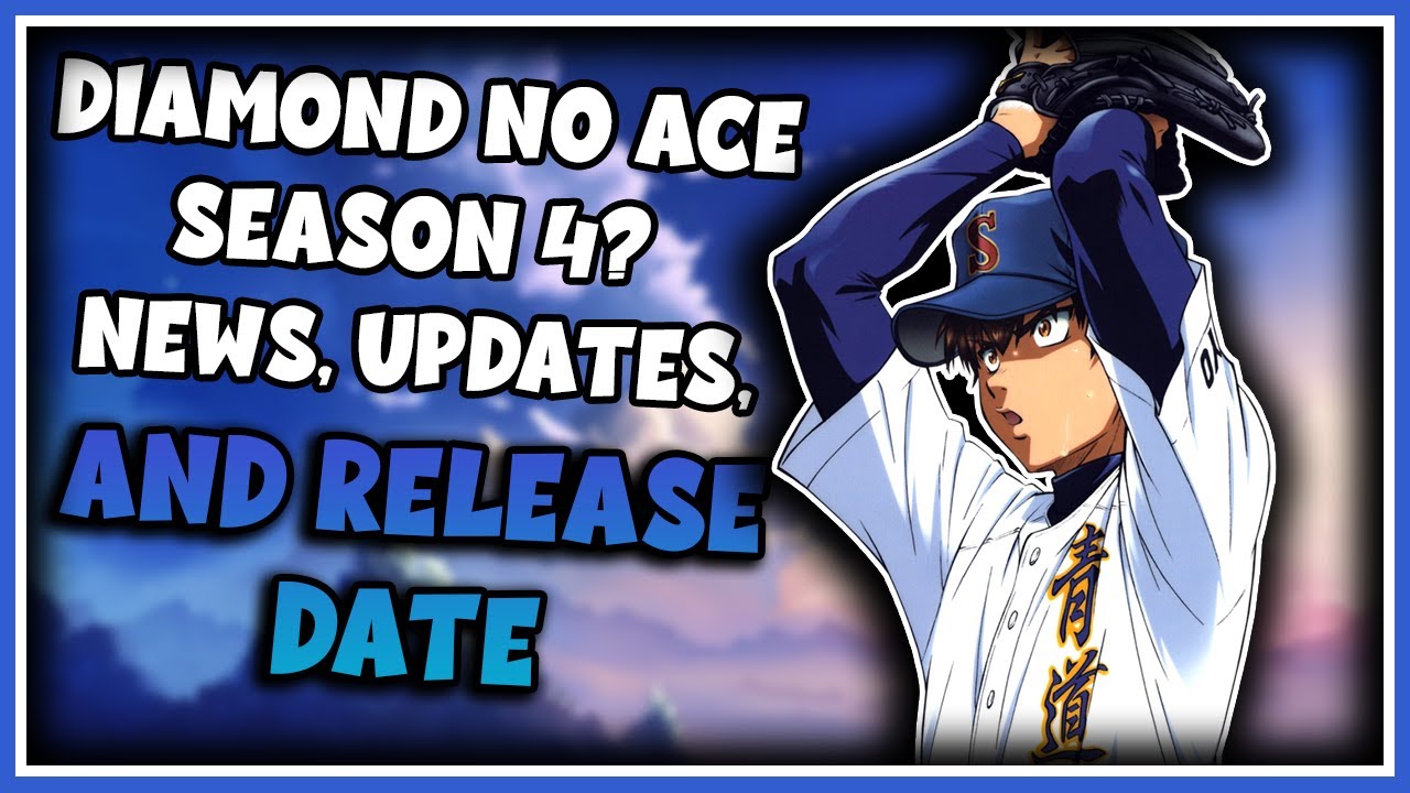 Diamond no Ace Season 4: Release Date (Anime)