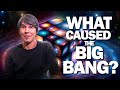 Brian Cox - What Caused The Big Bang?