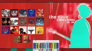The Cure | B Sides & Rarities (4 of 11)