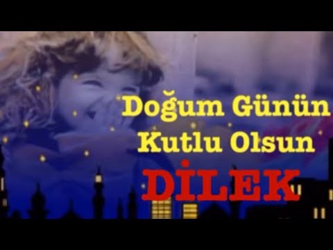 DİLEK İyi ki Doğdun :) 3.VERSİYON KOMİK DOĞUM GÜNÜ MESAJI 🎂 *ABİDİN KUKLA*