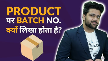 What is Batch Number on Products?