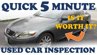 Here's How to Inspect a Used car in 5 Minutes