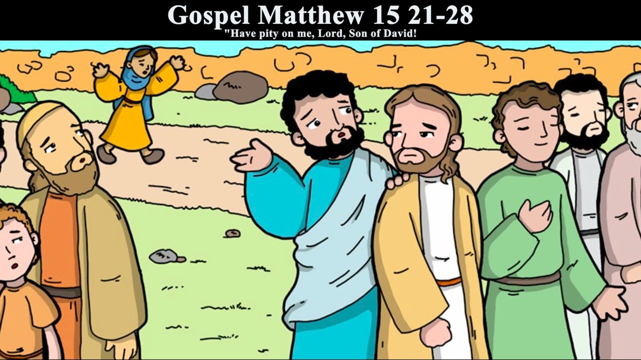 Reflection For Kids Gospel Matthew 15 21 28 20 August 2023 YouTube Reflection For Kids Gospel Matthew 15 21 28 20 August 2023 YouTube