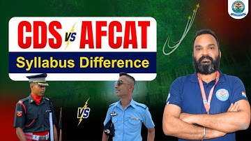 CDS vs AFCAT Syllabus Difference | Which is easier CDS or AFCAT ?