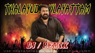 Thalayude Vilayattm Remix By(👉 DJ Nithin Smiley 👈)From [MK] City....