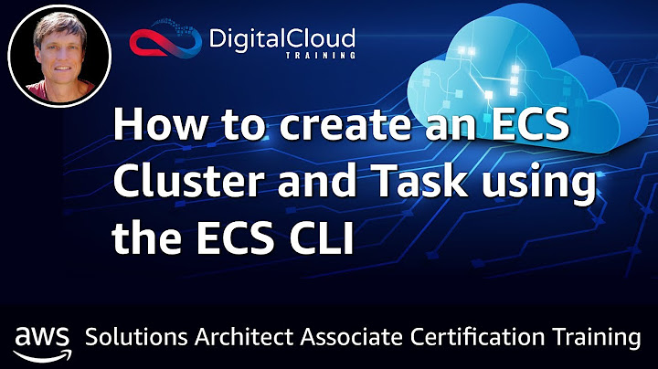 How to Create an ECS Cluster and Task using the ECS CLI
