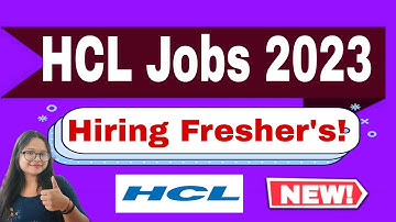 HCL Off Campus Drive 2023-2024 : Hiring for Freshers as Multiple Post