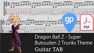 Dragon Ball Z - Super Butouden 2 Trunks Theme Guitar Tabs [TABS]
