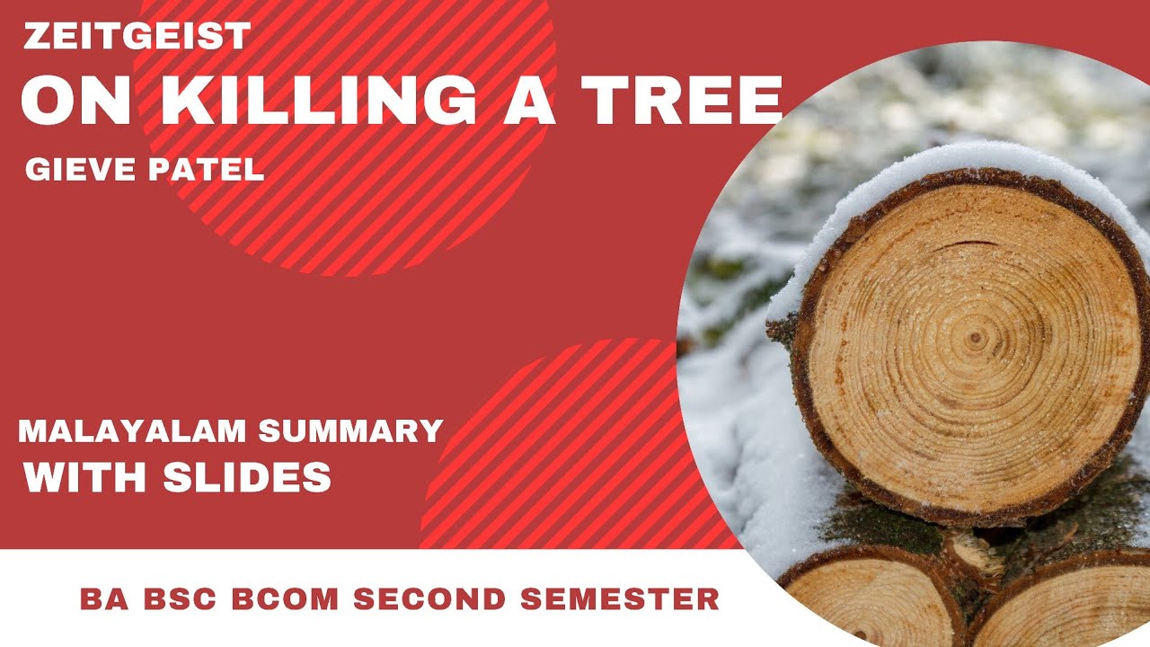 On Killing a Tree | Gieve Patel | Malayalam Poem Summary | Zeitgeist | Calicut University