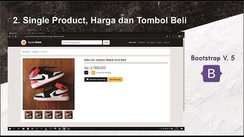 Membuat Website Toko Online dengan Bootstrap V5.0 I Part 4 Single Produk,