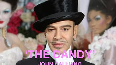 'THE DANDY' - THE UNTOLD JOHN GALLIANO STORY.