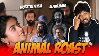 🤭 Animal Movie Roast! 🤣 Alpha Male VS Morattu Alpha 🔥🤦 SHAFI ZONE