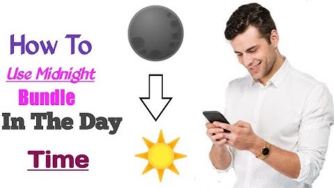 How To Use Your Midnight Bundle In the Day Time.😱😱
