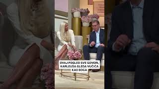 THIS LOOK SAYS IT ALL: KARLEUŠA LOOKS AT VUČIĆ LIKE HE IS A GOD