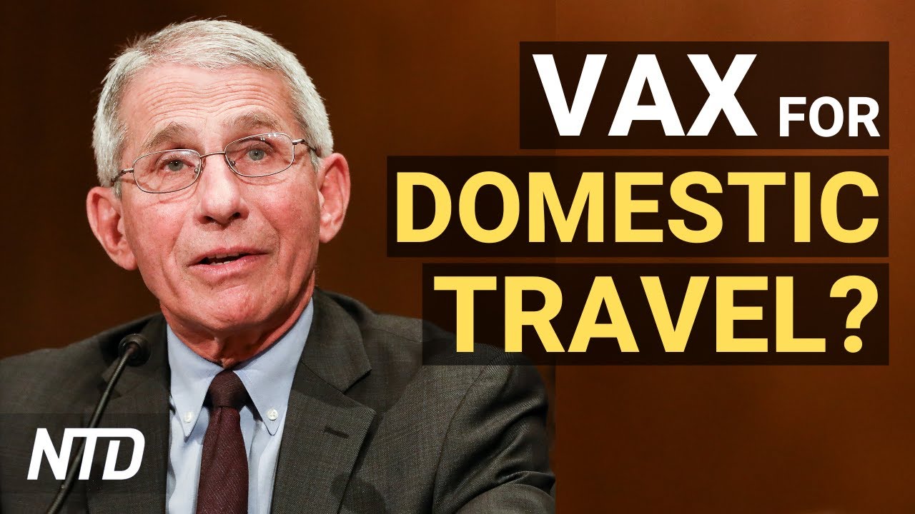 ⁣Fauci: Vax Mandate for Domestic Air Travel 'Reasonable to Consider' to Incentivize Vax | N
