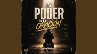 Hay poder en la Oración - Mensajeros 3.0