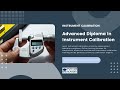 Advanced Diploma in Instruments Calibration - an Online Course
