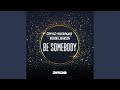 BE SOMEBODY Extended Mix mp3