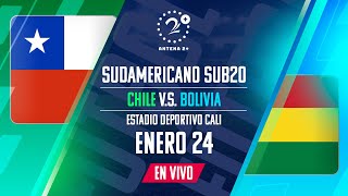 CHILE VS BOLIVIA SUDAMERICANO SUB 20 EN VIVO