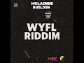 Mula .DJ MAC &amp; Crash Dummy- Build it Leme k*** it (WYFL RIDDIM)