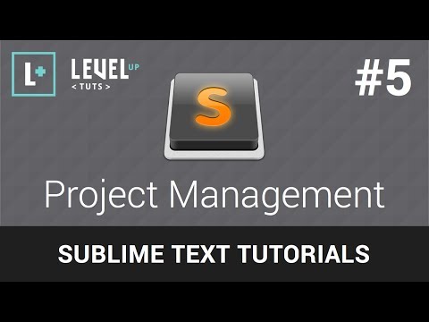 Sublime Text Tutorials #5 - Project Management