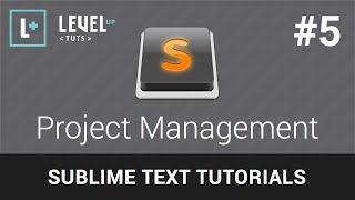 Sublime Text Tutorials #5 - Project Management