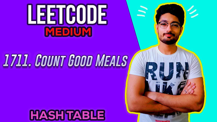 1711. Count Good Meals | LEETCODE MEDIUM | HASH MAPS