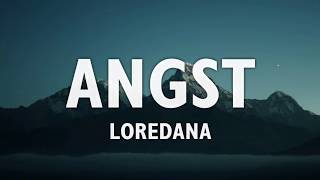 LOREDANA - Angst (Lyrics)