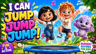 Jump Jump Jump Song for Kids 🦘 | Action Song for Toddlers | Nursery Rhymes & Movement Song