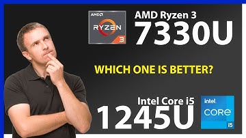 AMD Ryzen 3 7330U vs INTEL Core i5 1245U Technical Comparison