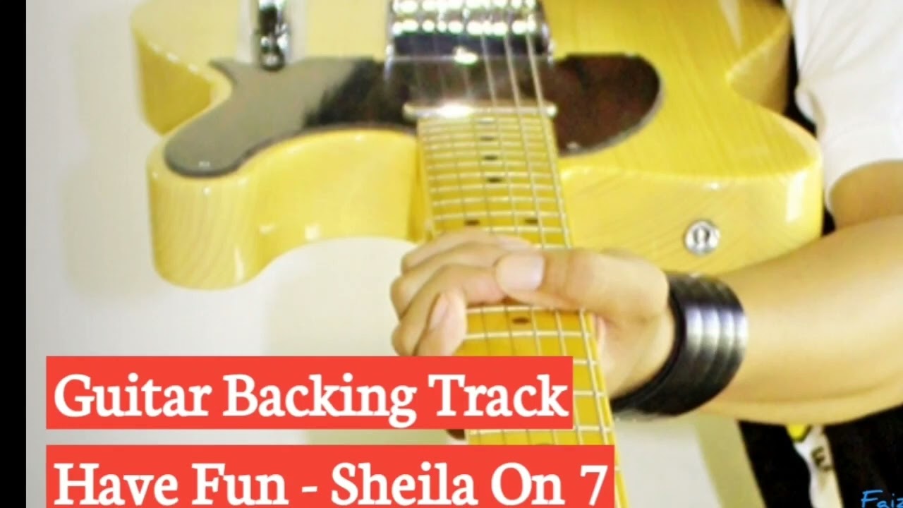 have fun sheila on 7 backing track (no guitar)