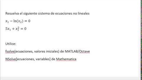 MATLAB y Mathematica - Sistema de ecuaciones no lineales