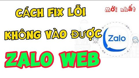 Chát zalo web bị lỗi không hiển thị